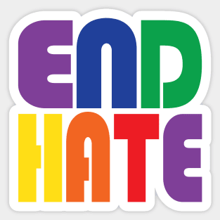 End Hate! Sticker